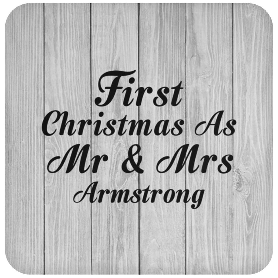 First Christmas As Mr & Mrs Armstrong - Drink Coaster F