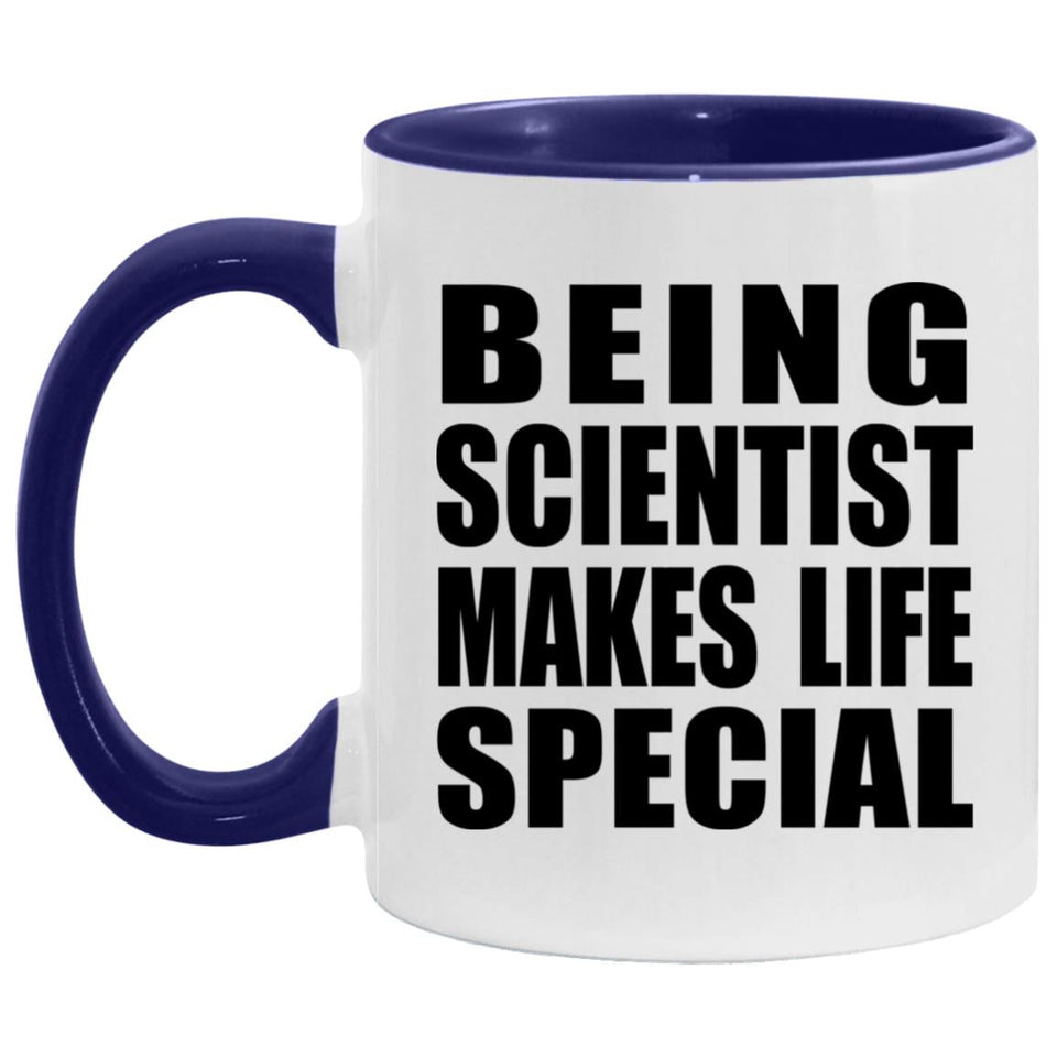 Being Scientist Makes Life Special - 11oz Accent Mug Purple