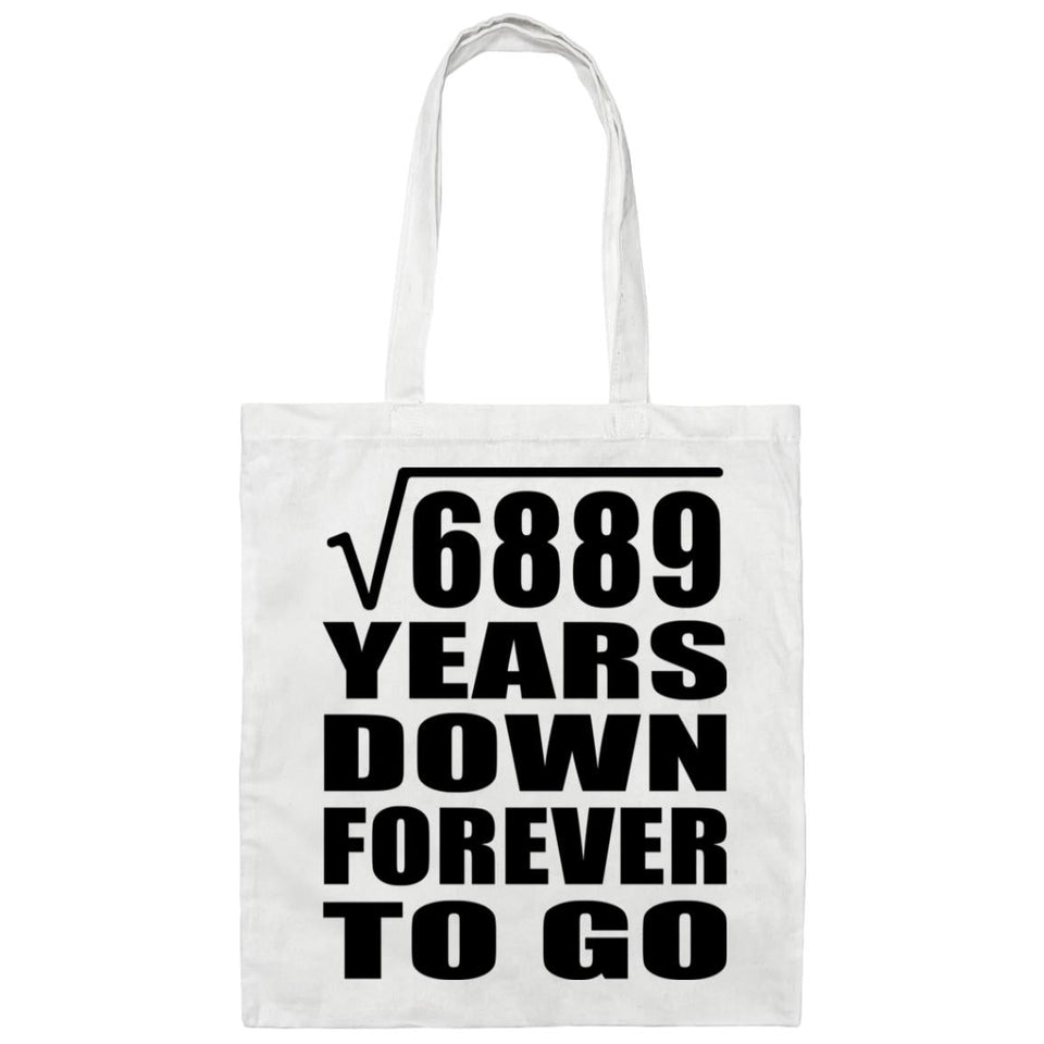 83rd Anniversary Square Root of 6889 Years Down Forever To Go - Tote Bag White