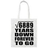 83rd Anniversary Square Root of 6889 Years Down Forever To Go - Tote Bag White