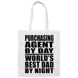 Purchasing Agent By Day World's Best Dad By Night - Tote Bag White