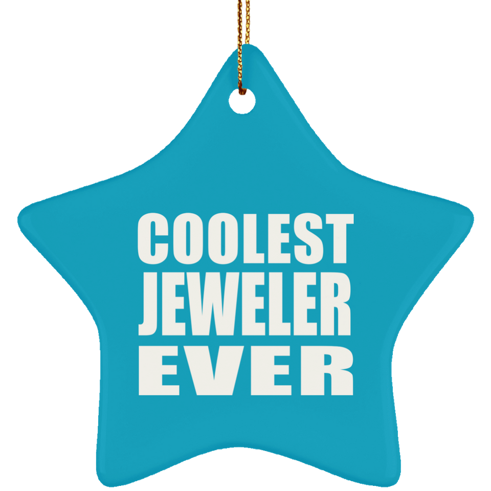 Coolest Jeweler Ever - Star Ornament
