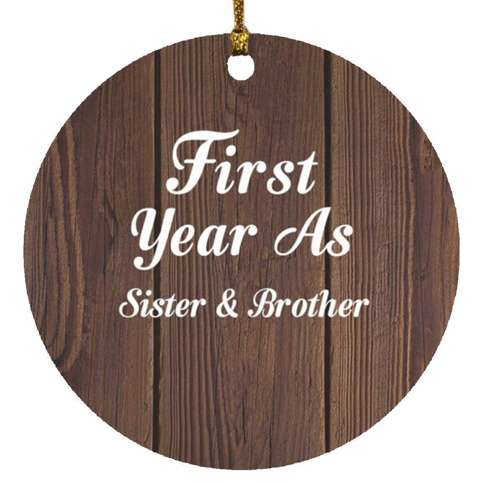 First Year As Sister & Brother - Circle Ornament D
