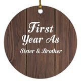 First Year As Sister & Brother - Circle Ornament D