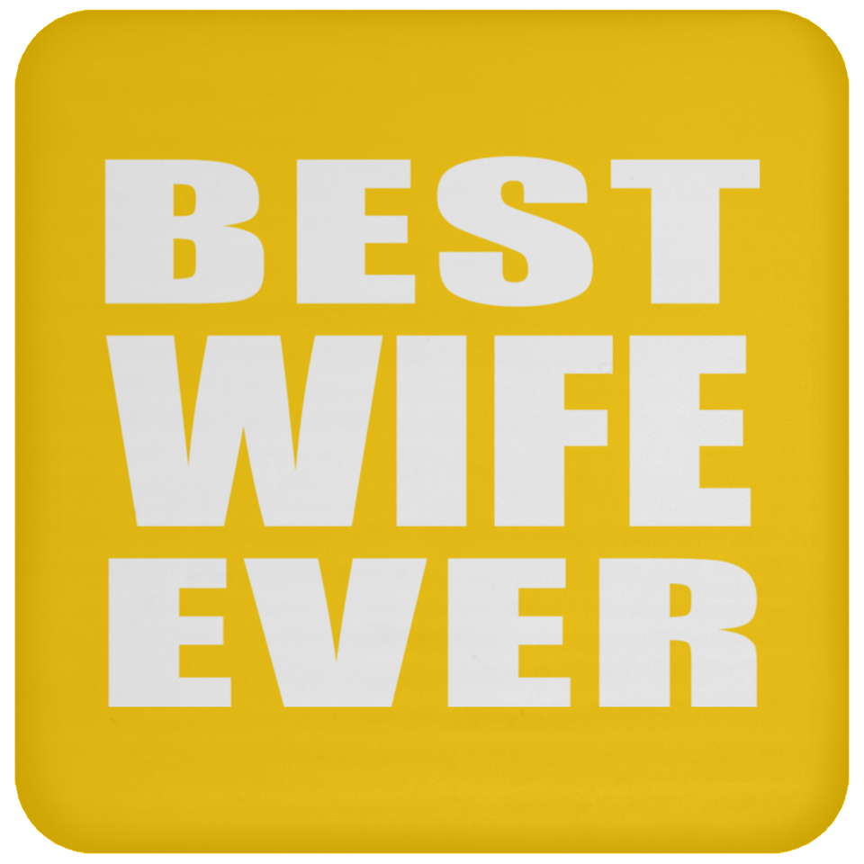 Best Wife Ever - Coaster