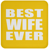 Best Wife Ever - Coaster