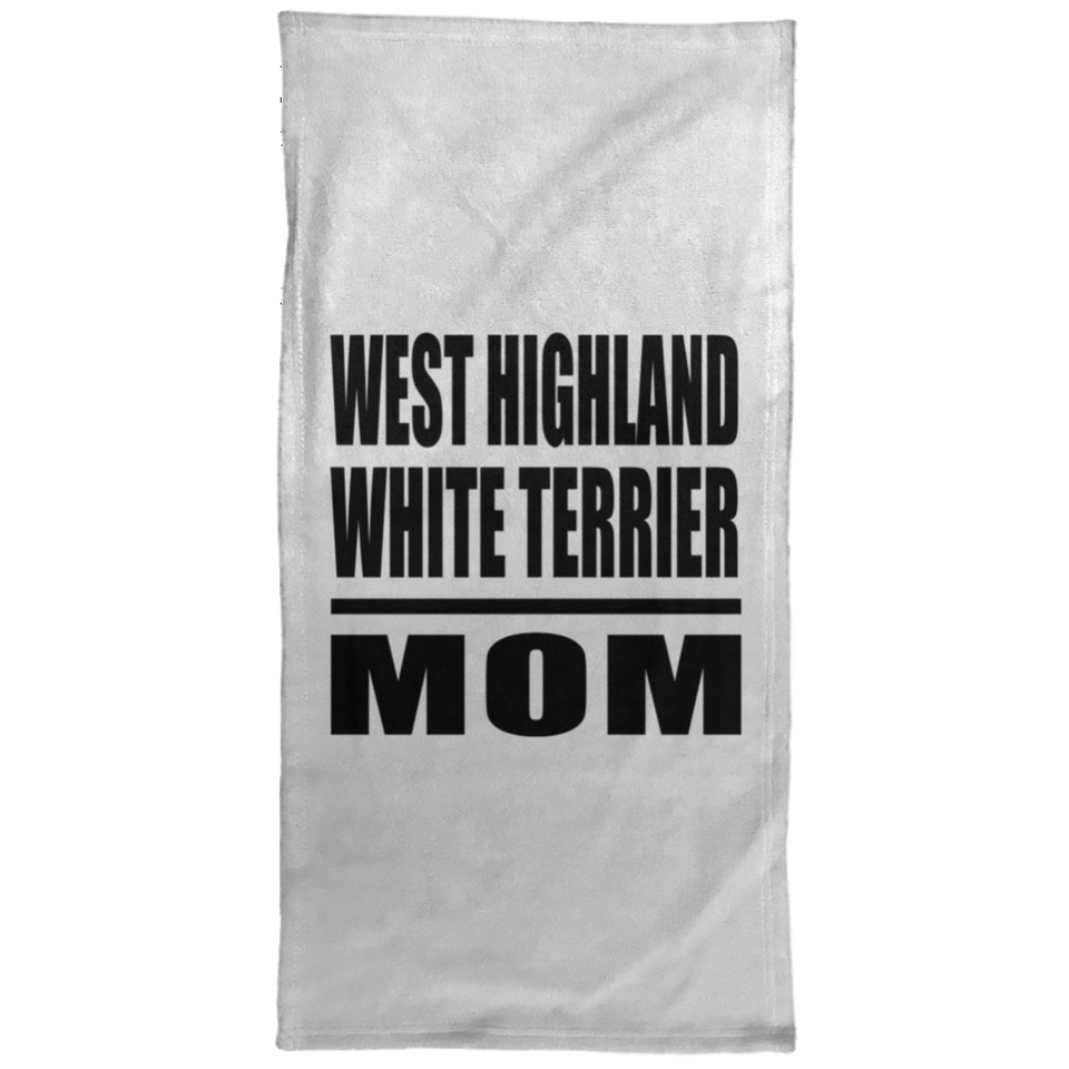 West Highland White Terrier Mom - Hand Towel