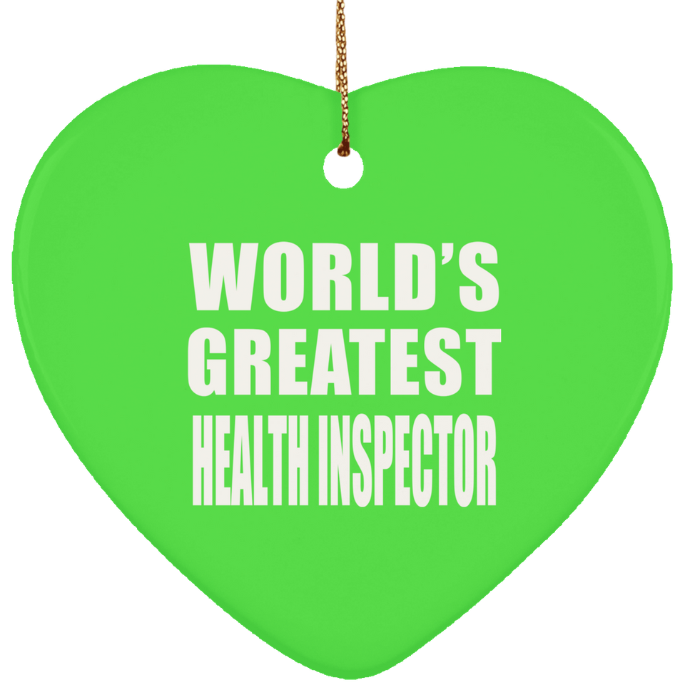 World's Greatest Health Inspector - Heart Ornament