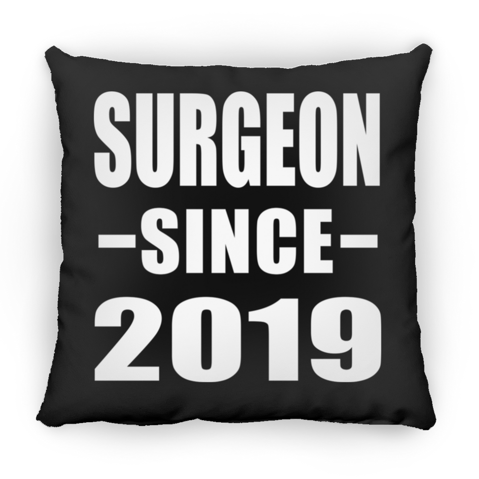 Surgeon Since 2019 - Throw Pillow Black