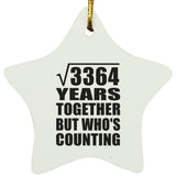 58th Anniversary Square Root of 3364 Years Who's Counting - Star Ornament