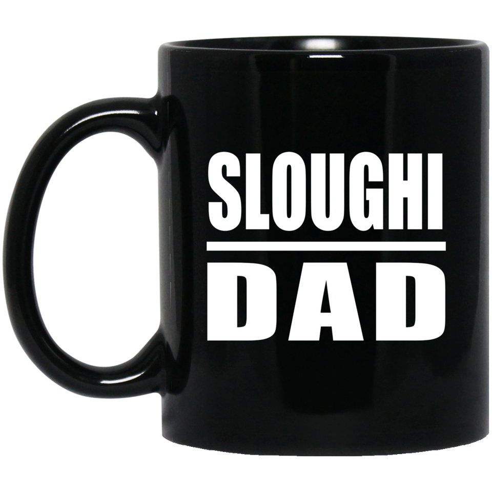 Sloughi Dad - 11oz Coffee Mug Black