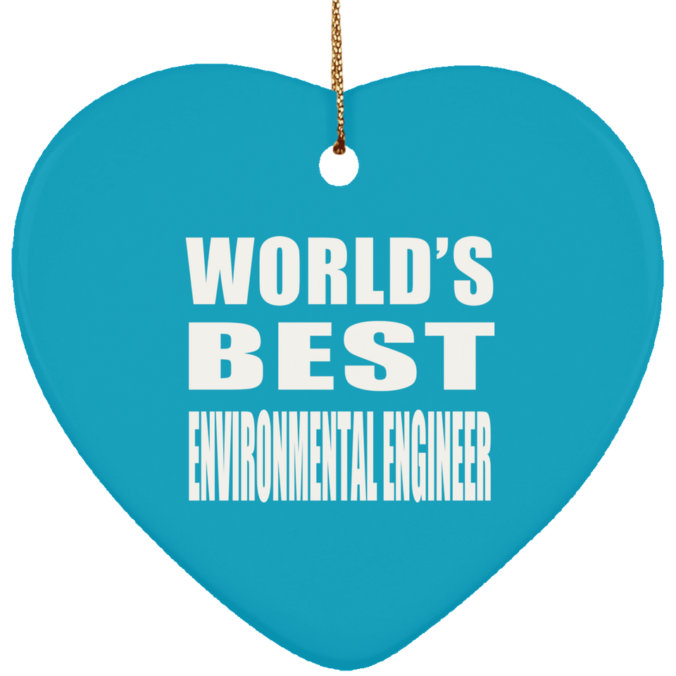 World's Best Environmental Engineer - Heart Ornament