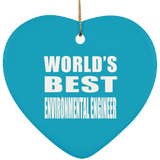 World's Best Environmental Engineer - Heart Ornament
