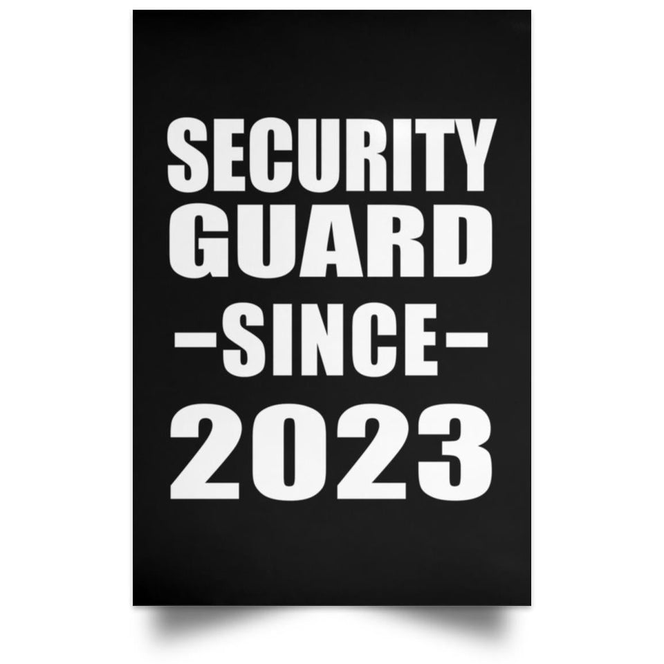 Security Guard Since 2023 - Poster Portrait