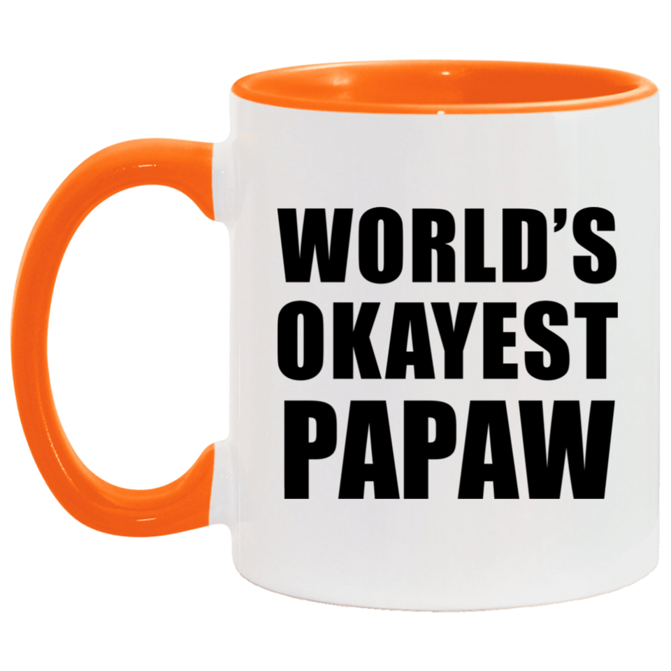World's Okayest Papaw - 11oz Accent Mug Orange