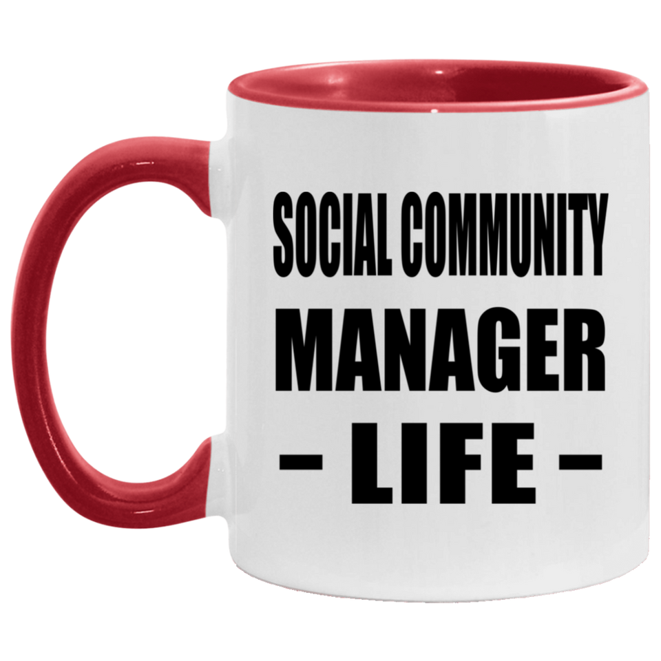 Social Community Manager Life - 11oz Accent Mug Red