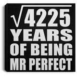 65th Anniversary Square Root of 4225 Years of Mr Perfect - Canvas Square