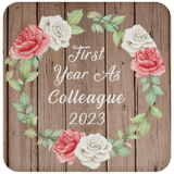 First Year As Colleague 2023 - Drink Coaster B