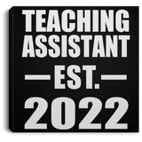 Teaching Assistant Established EST. 2022 - Canvas Square