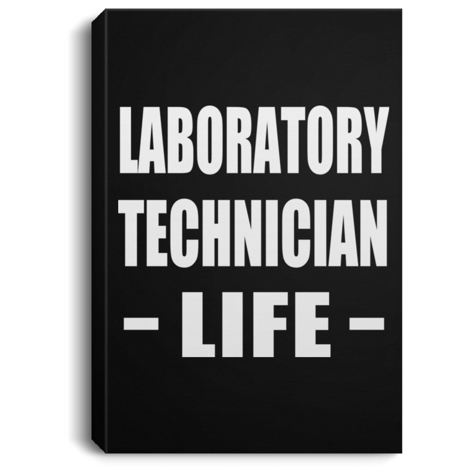 Laboratory Technician Life - Canvas Portrait