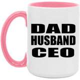 Dad Husband CEO - 15oz Accent Mug Pink