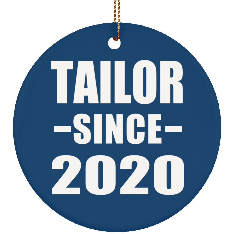 Tailor Since 2020 - Circle Ornament