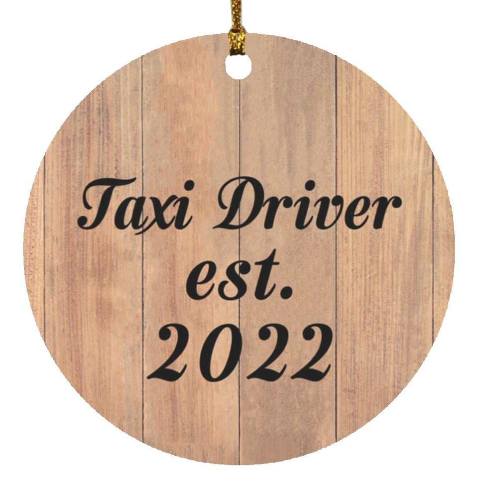 Taxi Driver Established Est. 2022 - Circle Ornament C