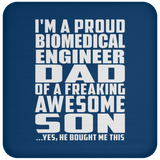Proud Biomedical Engineer Dad Of Awesome Son - Drink Coaster