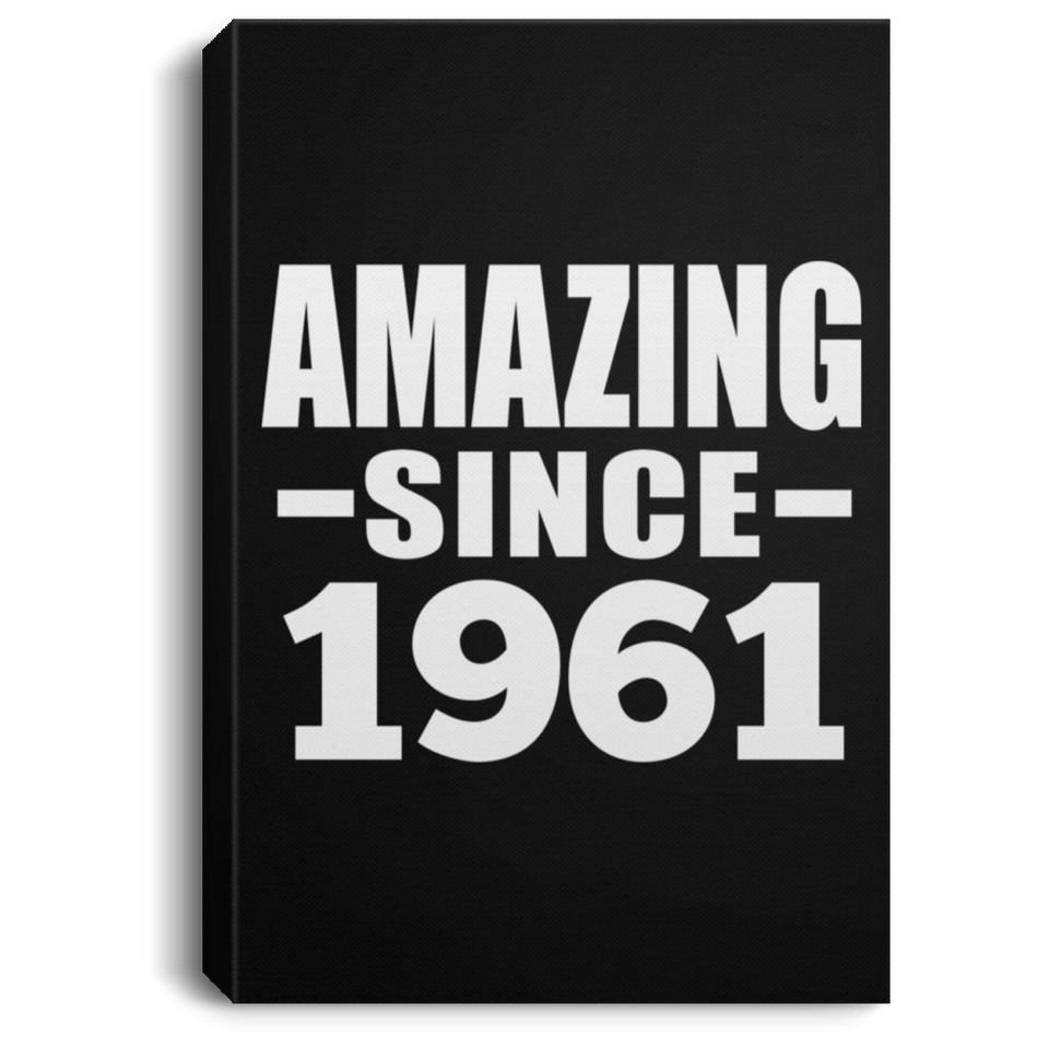 63rd Birthday Amazing Since 1961 - Canvas Portrait