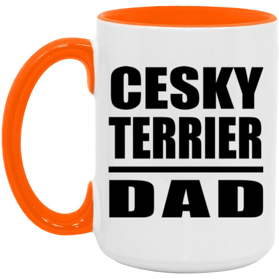 Cesky Terrier Dad - 15oz Accent Mug Orange