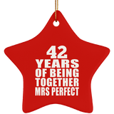 42nd Anniversary 42 Years Of Being Mrs Perfect - Star Ornament