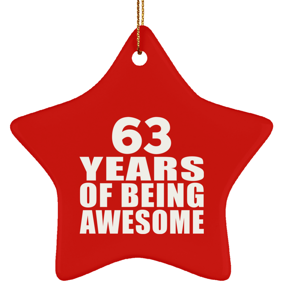 63rd Birthday 63 Years Of Being Awesome - Star Ornament
