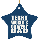 Terry World's Okayest Dad - Star Ornament