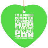 Proud Computer Technician Mom Of Awesome Son - Heart Ornament