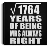 42nd Anniversary Square Root of 1764 Years Mrs Always Right - Canvas Square