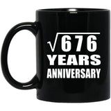 26th Anniversary Square Root of 676 Years Anniversary - 11oz Coffee Mug Black