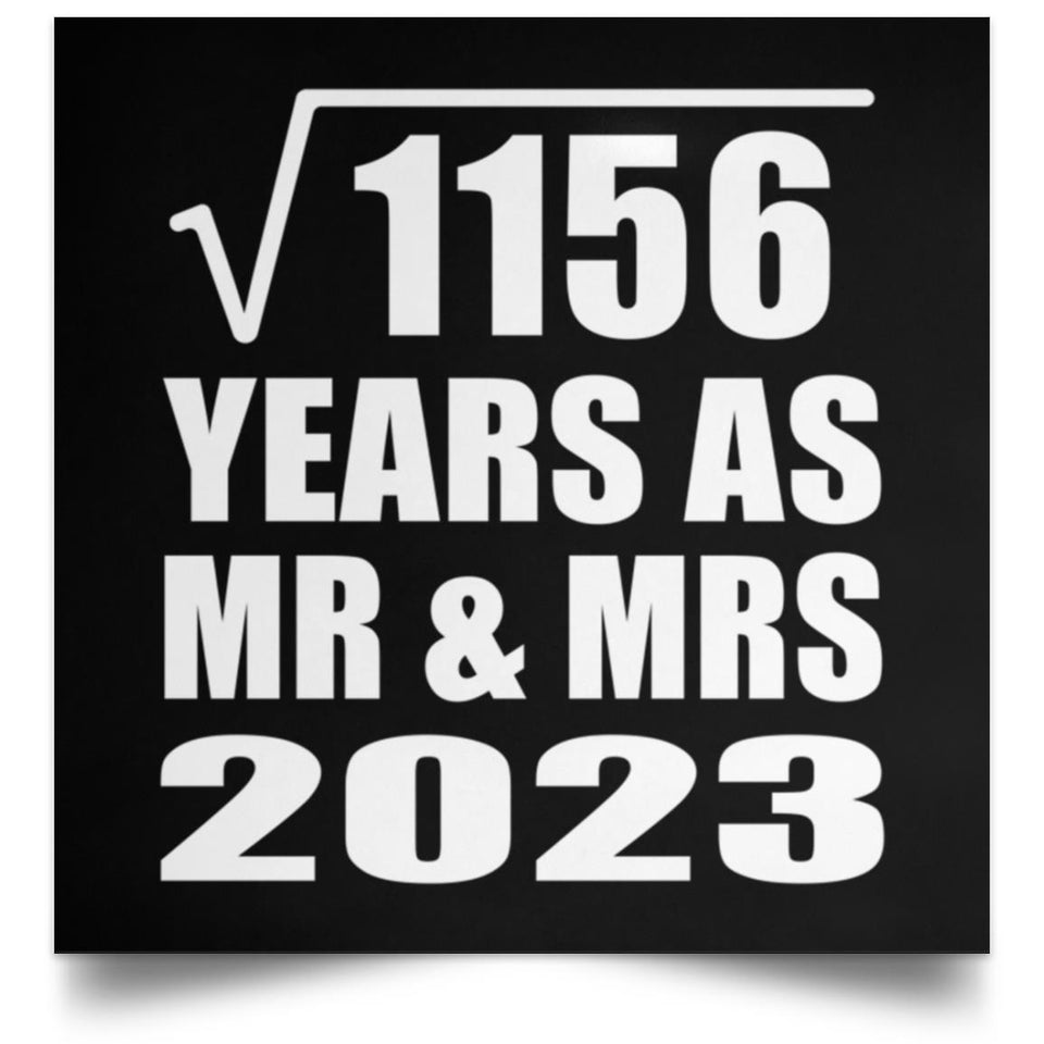 34th Anniversary Square Root of 1156 Years As Mr & Mrs 2023 - Poster Square