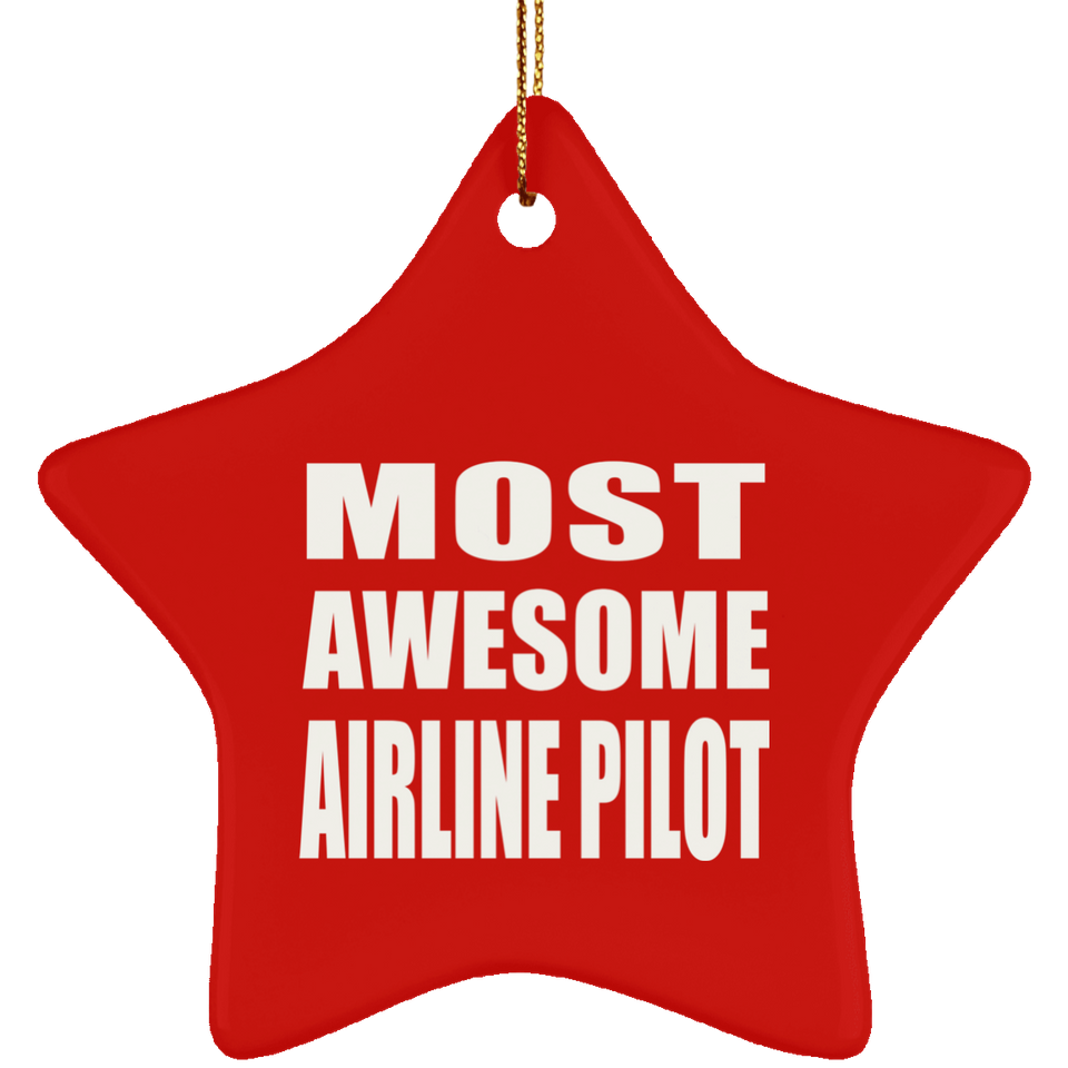 Most Awesome Airline Pilot - Star Ornament
