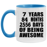 7th Birthday 7 Years 84 Months 2556 Days Of Awesome - 11oz Accent Mug Blue