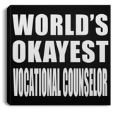 World's Okayest Vocational Counselor - Canvas Square