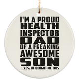 Proud Health Inspector Dad Of Awesome Son - Circle Ornament