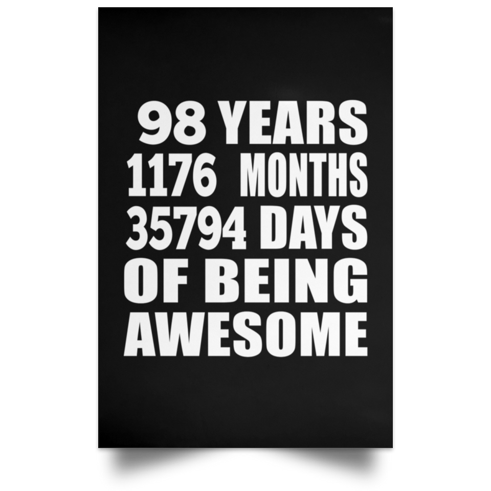 98th Birthday 98 Years 1176 Months 35794 Days Of Awesome - Poster Portrait