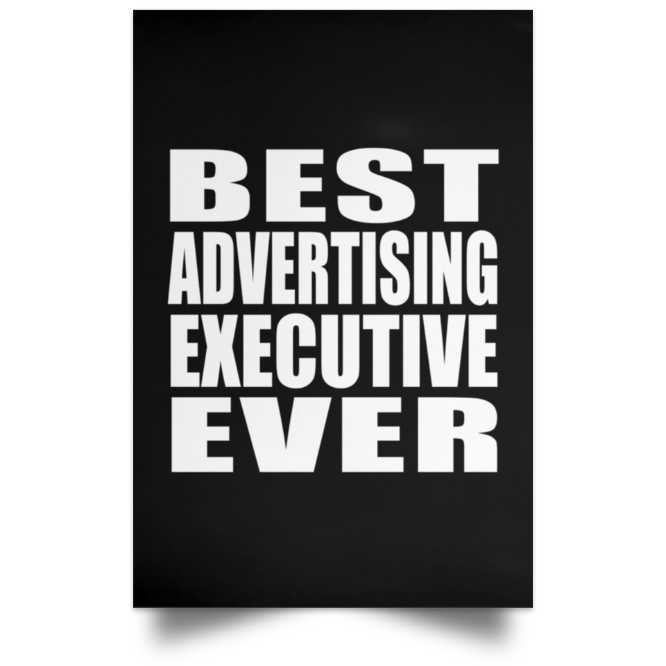 Best Advertising Executive Ever - Poster Portrait