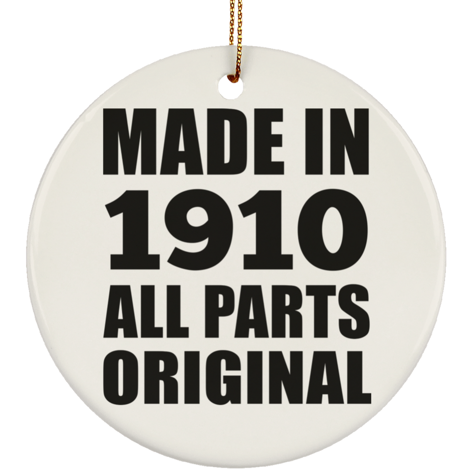 114th Birthday Made in 1910 All Parts Original - Circle Ornament