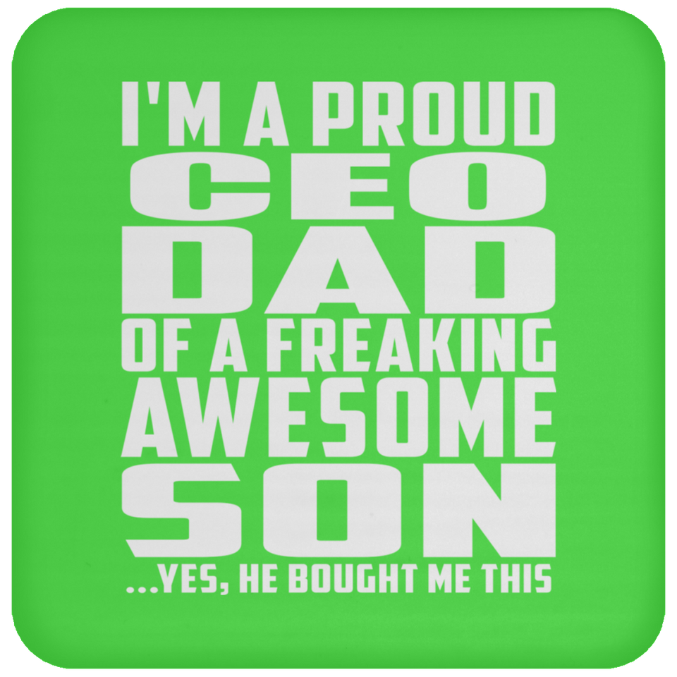 Proud CEO Dad Of Awesome Son - Drink Coaster