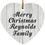 Merry Christmas Reynolds Family - Heart Ornament F