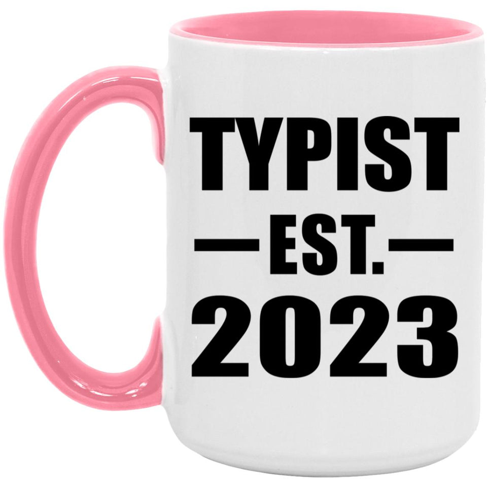 Typist Established EST. 2023 - 15oz Accent Mug Pink