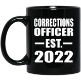 Corrections Officer Established EST. 2022 - 11oz Coffee Mug Black