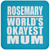 Rosemary World's Okayest Mum - Drink Coaster
