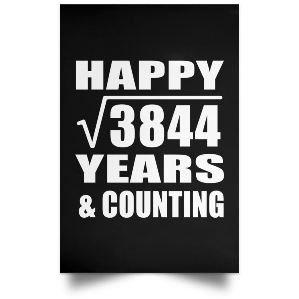 Happy 62nd Anniversary Square Root of 3844 Years & Counting - Poster Portrait